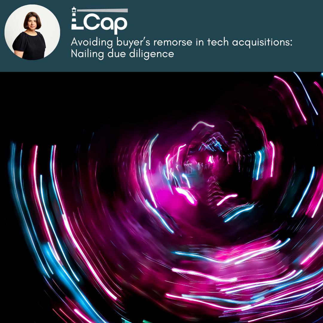 Avoiding buyer’s remorse in tech acquisitions: Nailing due diligence