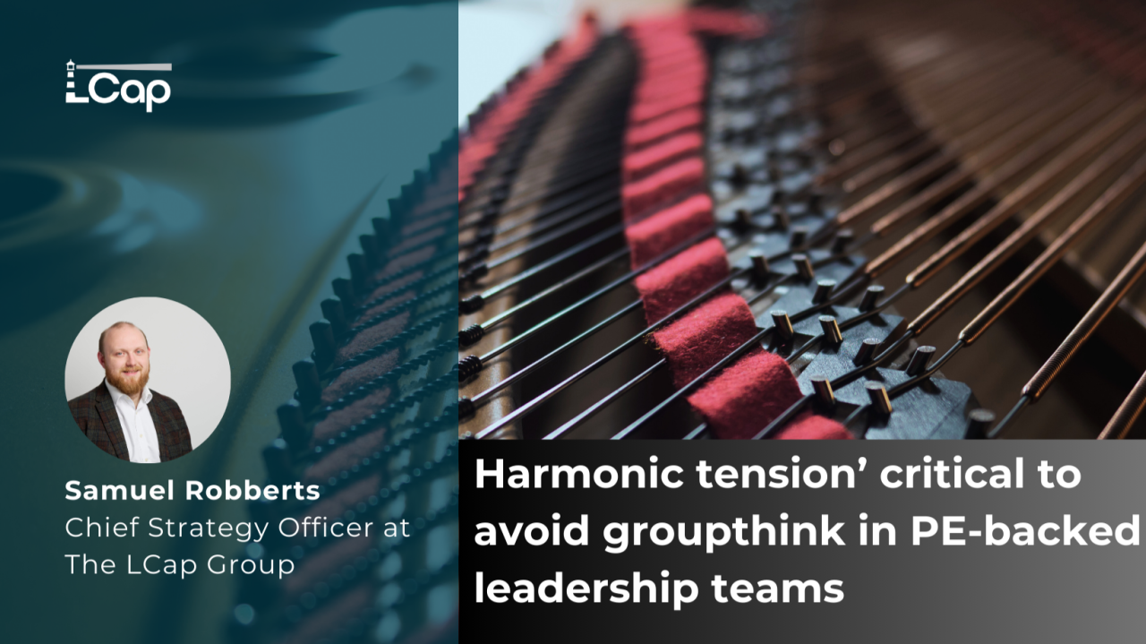 ‘Harmonic tension’ critical to avoid groupthink in PE